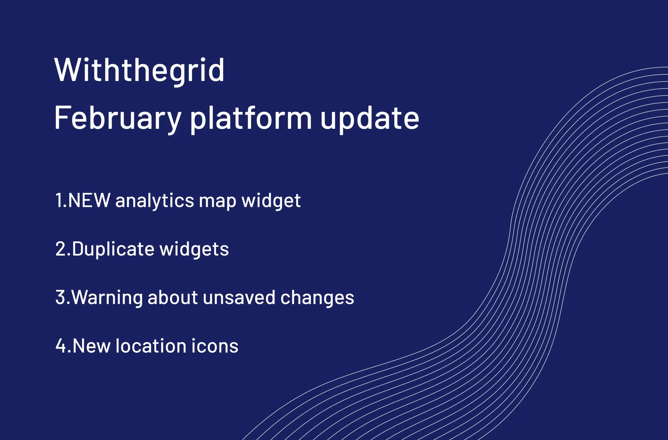 Withthegrid February platform update - Withthegrid