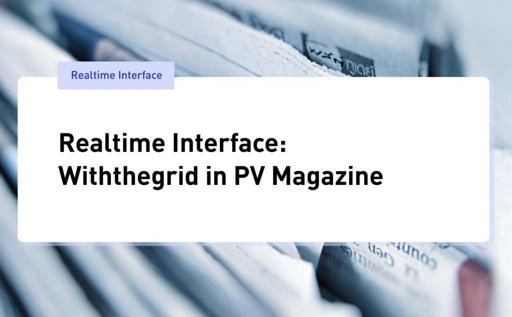 Thumbnail with title: Realtime Interface - Withthegrid in PV Magazine