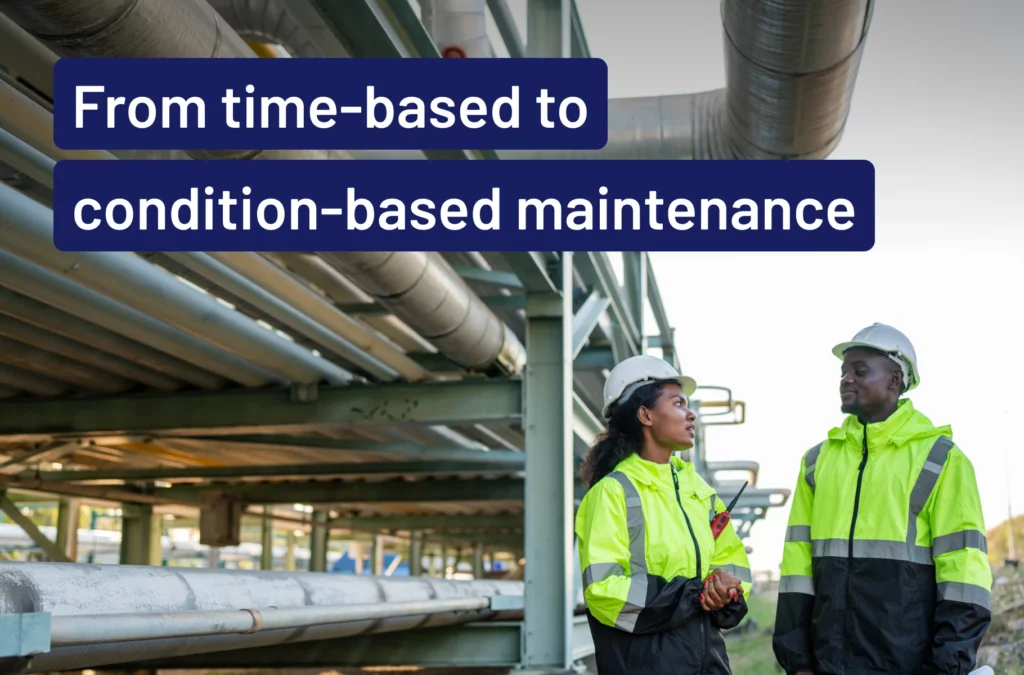 Thumbnail: two mechanical engineers next to pipelines. Text: From time-based maintenance to condition-based maintenance